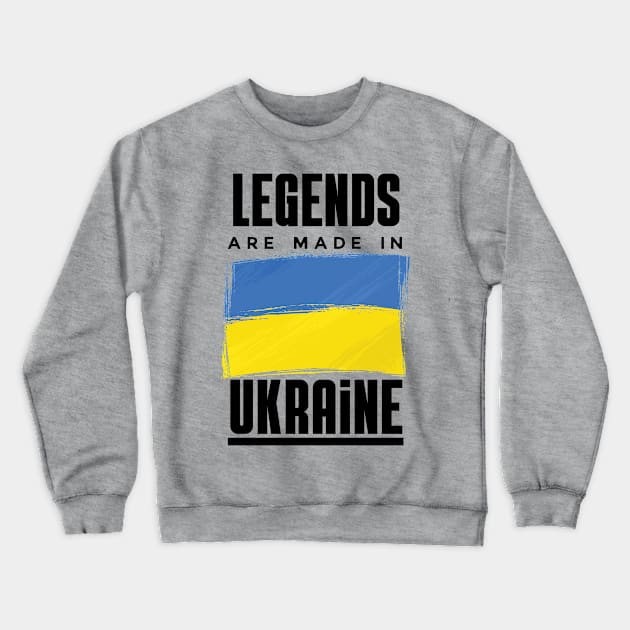 Legends are made in Ukraine Crewneck Sweatshirt by julia_printshop